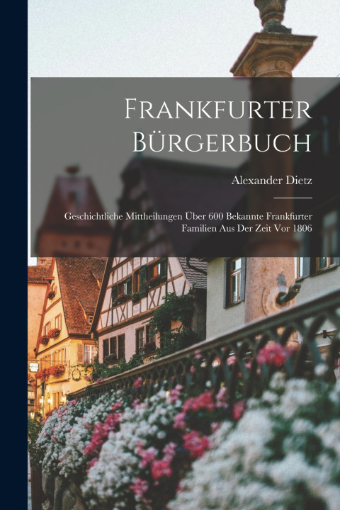 Kniha Frankfurter Bürgerbuch Alexander Dietz