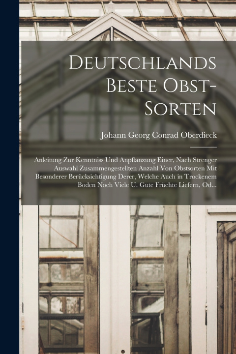 Kniha Deutschlands Beste Obst-Sorten Johann Georg Conrad Oberdieck