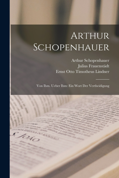 Kniha Arthur Schopenhauer Arthur Schopenhauer
