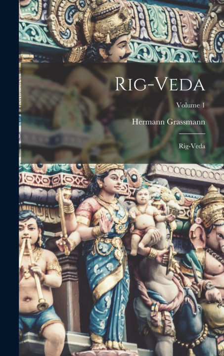 Kniha Rig-Veda Hermann Grassmann