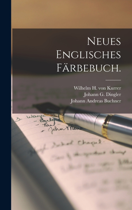 Buch Neues englisches Färbebuch. Edward Bancroft