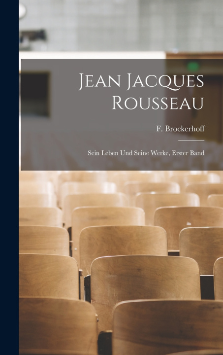 Könyv Jean Jacques Rousseau F. Brockerhoff