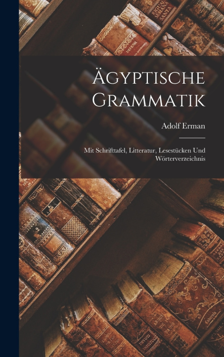 Kniha Ägyptische Grammatik Adolf Erman