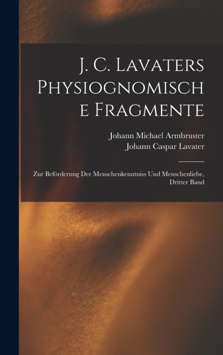 Knjiga J. C. Lavaters Physiognomische Fragmente Johann Caspar Lavater