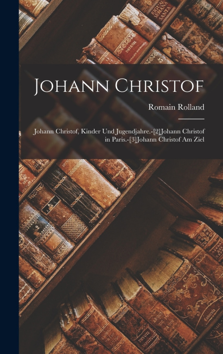 Knjiga Johann Christof Romain Rolland