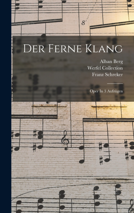 Kniha Der Ferne Klang Schreker Franz 1878-1934