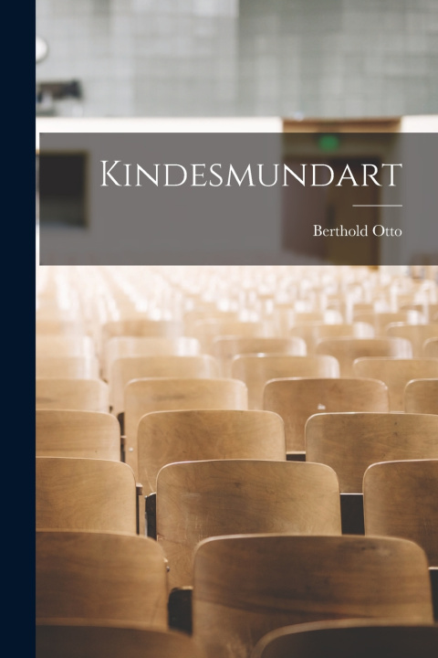 Knjiga Kindesmundart Berthold Otto