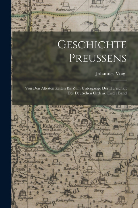 Kniha Geschichte Preussens Johannes Voigt