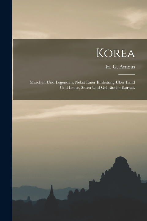 Kniha Korea H. G. Arnous