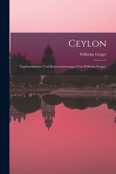 Kniha Ceylon Wilhelm Geiger