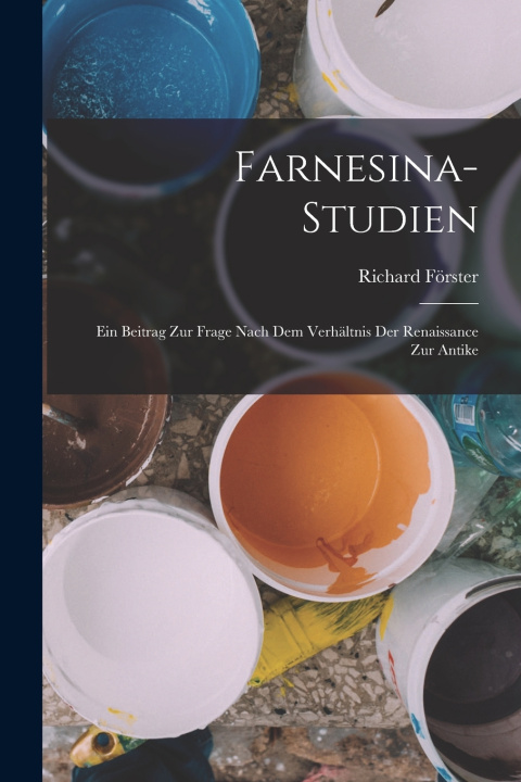 Boek Farnesina-Studien Richard Förster