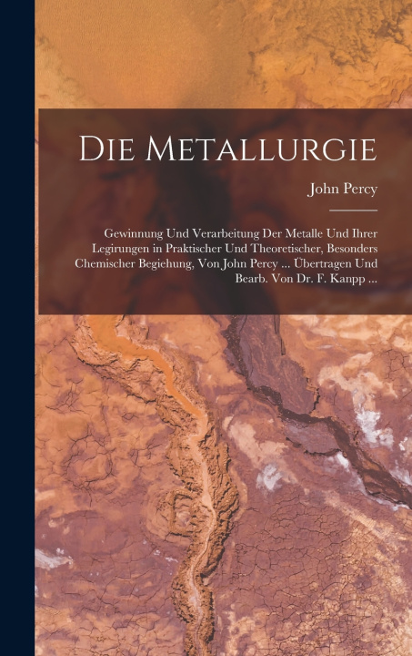 Książka Die Metallurgie John Percy