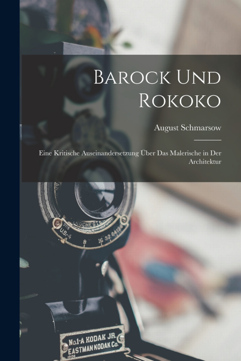 Kniha Barock Und Rokoko August Schmarsow