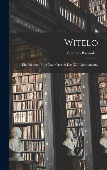 Könyv Witelo Clemens Baeumker