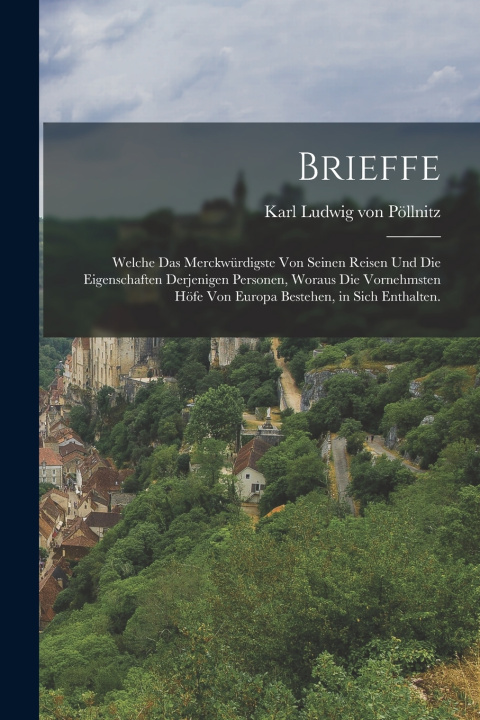 Kniha Brieffe Karl Ludwig von Pöllnitz