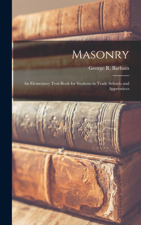 Kniha Masonry George R. Barham