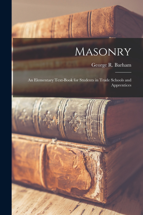 Kniha Masonry George R. Barham