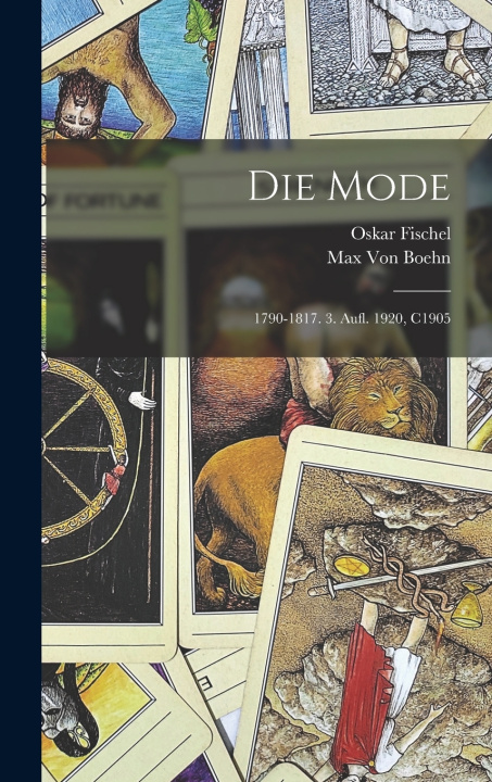 Könyv Die Mode Oskar Fischel