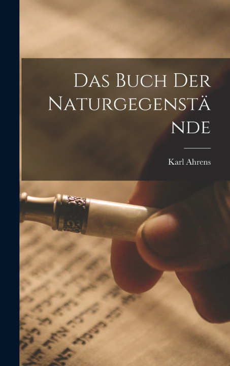 Książka Das Buch Der Naturgegenstände Karl Ahrens