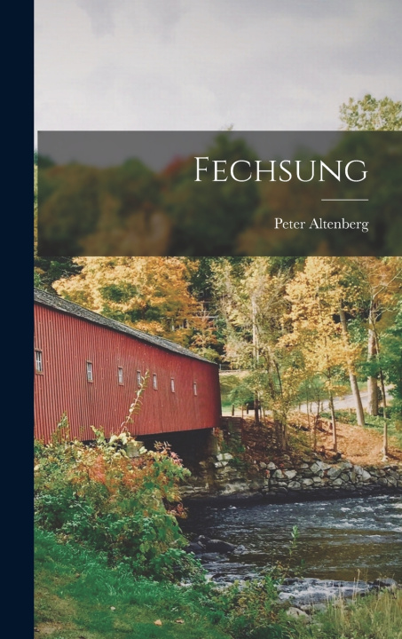 Kniha Fechsung Peter Altenberg