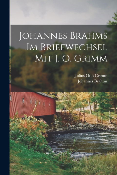 Libro Johannes Brahms Im Briefwechsel Mit J. O. Grimm Johannes Brahms