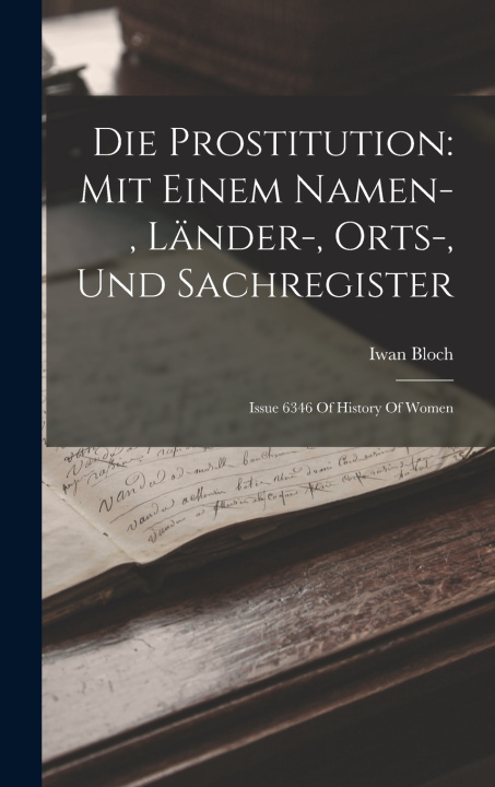 Boek Die Prostitution Iwan Bloch