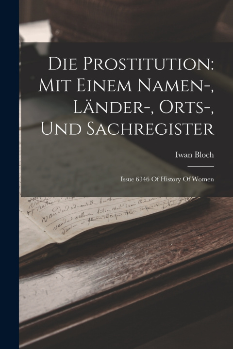 Kniha Die Prostitution Iwan Bloch
