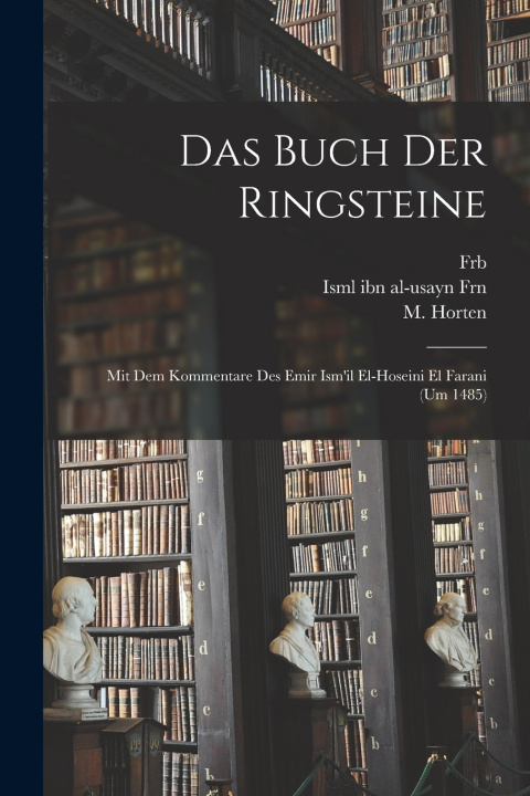 Kniha Das Buch der Ringsteine M b. 1874 Horten