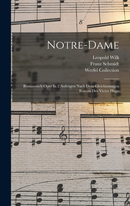 Kniha Notre-dame Wilk Leopold 1876-1944