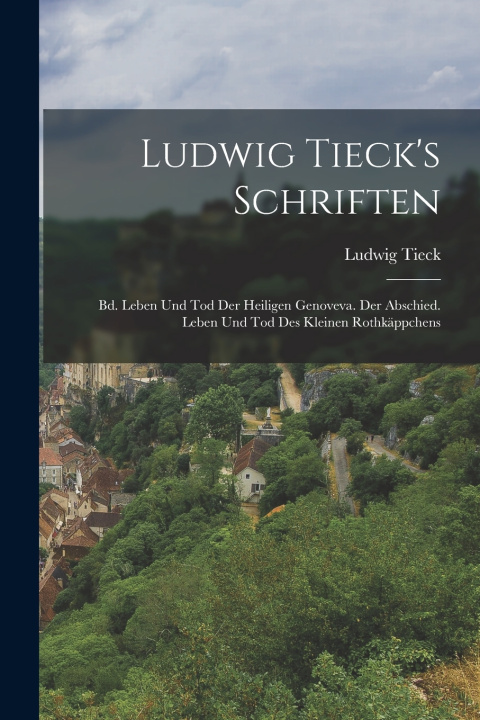 Kniha Ludwig Tieck's Schriften Ludwig Tieck