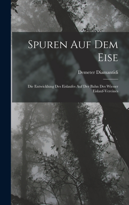Buch Spuren Auf Dem Eise Demeter Diamantidi