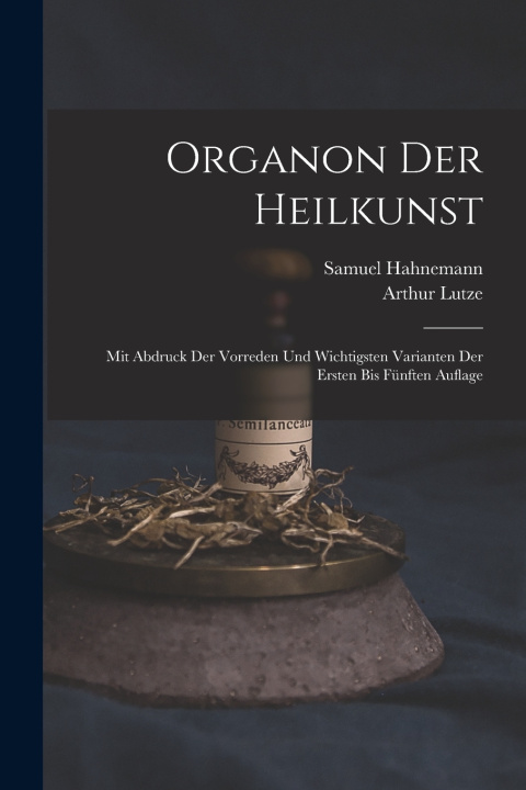 Knjiga Organon Der Heilkunst Samuel Hahnemann