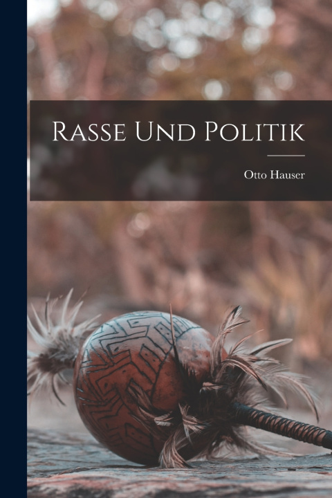 Buch Rasse Und Politik Otto Hauser