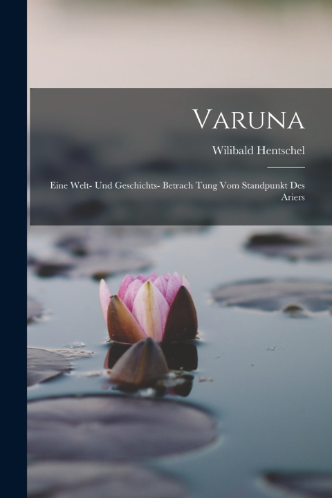 Könyv Varuna Wilibald Hentschel