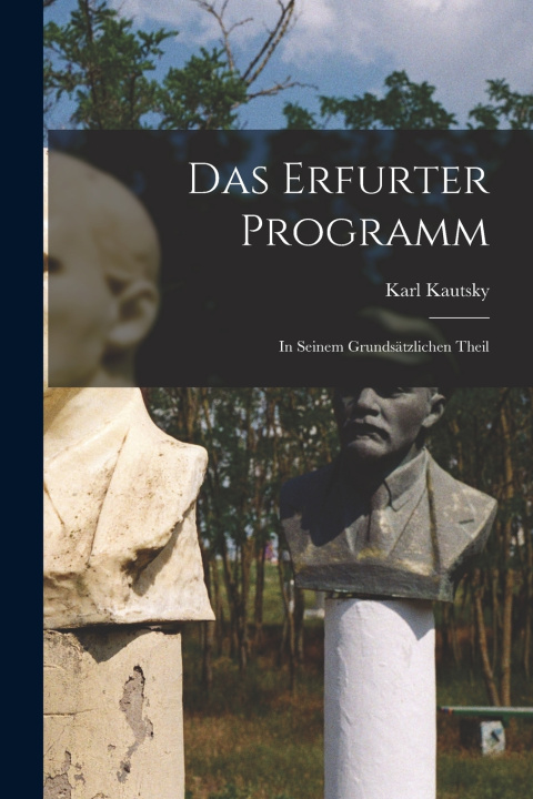 Książka Das Erfurter Programm Karl Kautsky