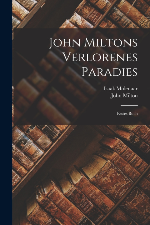 Kniha John Miltons Verlorenes Paradies John Milton