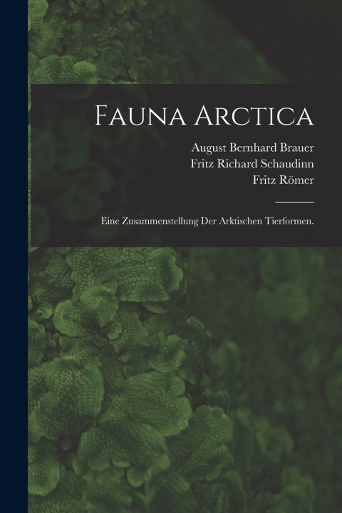 Kniha Fauna Arctica Fritz Römer