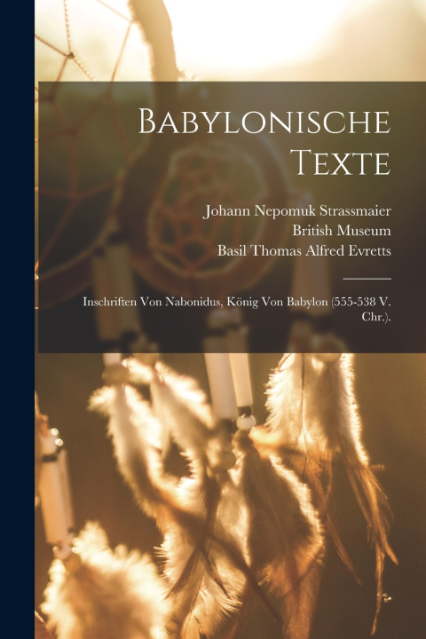 Kniha Babylonische Texte Johann Nepomuk Strassmaier