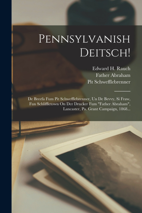 Knjiga Pennsylvanish Deitsch! Edward H. Rauch
