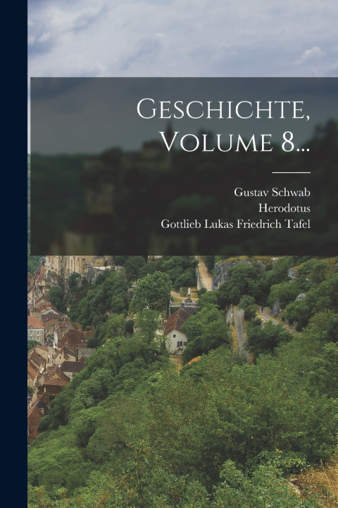 Kniha Geschichte, Volume 8... Adolf Schöll