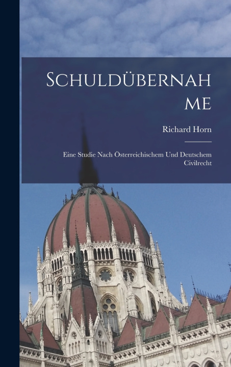 Knjiga Schuldübernahme Richard Horn