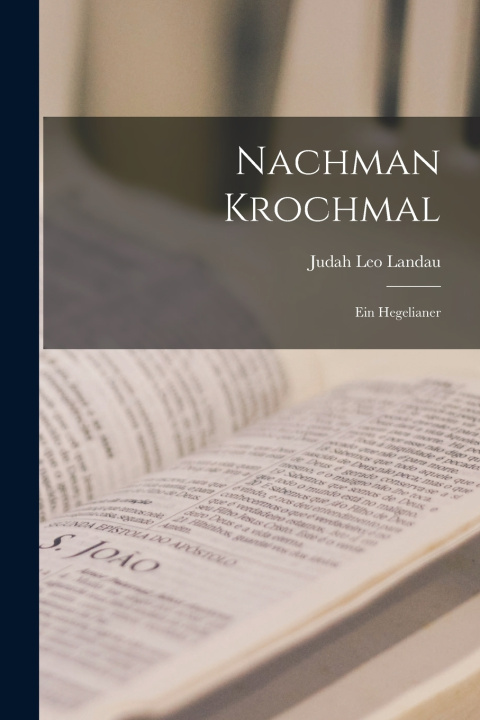 Kniha Nachman Krochmal Judah Leo Landau