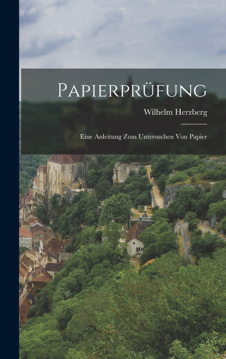 Knjiga Papierprüfung Wilhelm Herzberg