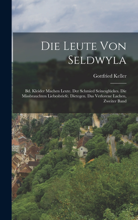 Kniha Die Leute Von Seldwyla Gottfried Keller