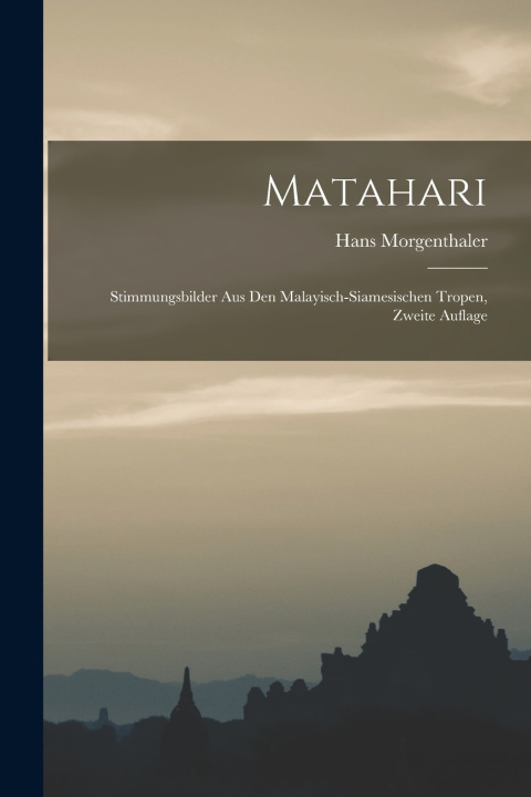Kniha Matahari Hans Morgenthaler
