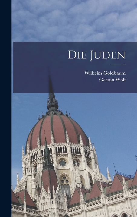Book Die Juden Gerson Wolf