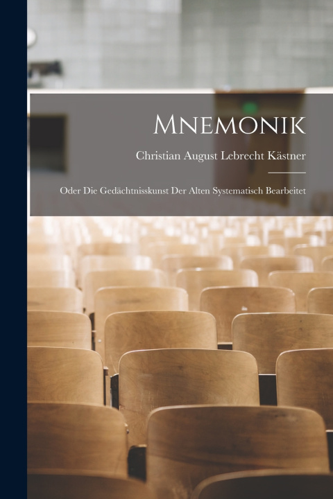 Kniha Mnemonik Christian August Lebrecht Kästner