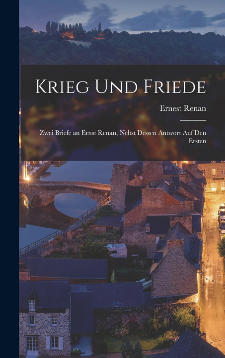 Könyv Krieg und Friede Ernest Renan