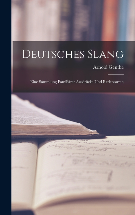 Kniha Deutsches Slang Arnold Genthe