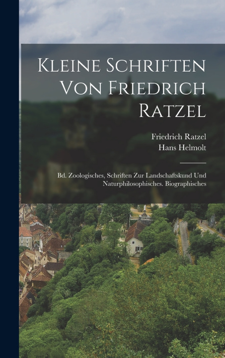 Kniha Kleine Schriften Von Friedrich Ratzel Friedrich Ratzel